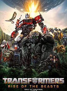 فیلم Transformers: Rise of the Beasts 2023 | تبدیل شوندگان: ظهور هیولاها
