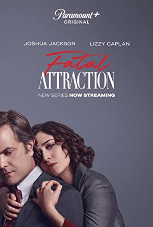 سریال  Fatal Attraction | جاذبه مهلک