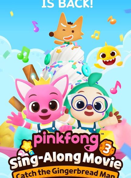 انیمیشن Pinkfong Sing-Along Movie 3: Catch the Gingerbread Man 2023
