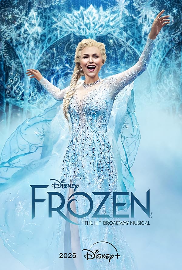 فیلم Frozen: The Hit Broadway Musical 2025